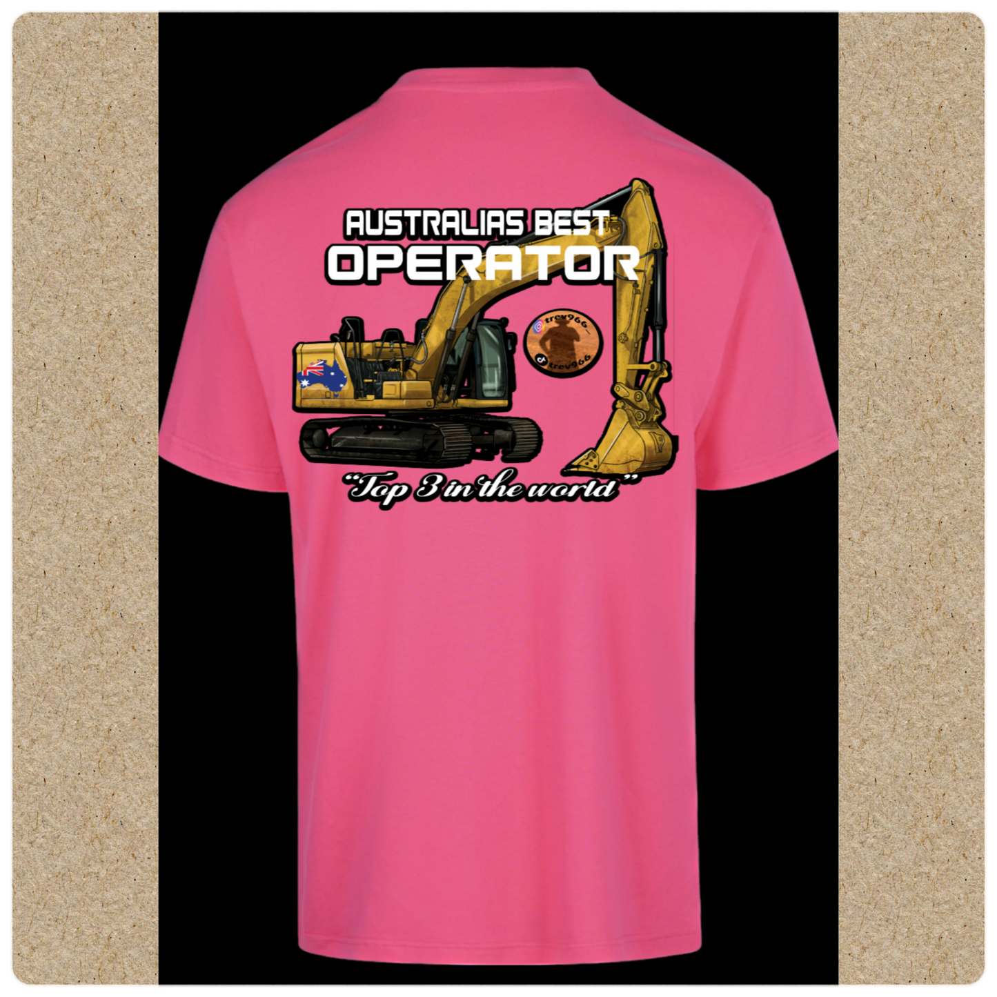 Ladies T-Shirt- Aus Best Operator- excavator